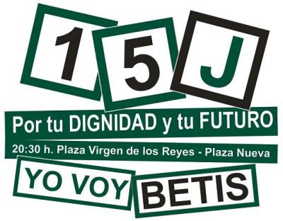 NOS SUMAMOS AL 15-J. ¡EL CÍRCULO BÉTICO VA, BETIS!